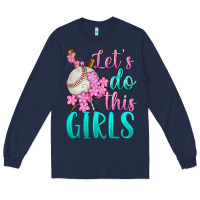 Navy let's do this girls baseball Long Sleeve Tee - BundleAndBundleShop