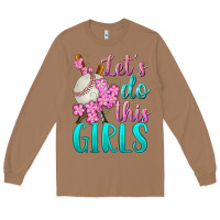 Toasted Coconut let's do this girls baseball Long Sleeve Tee - BundleAndBundleShop
