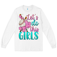 White let's do this girls baseball Long Sleeve Tee - BundleAndBundleShop