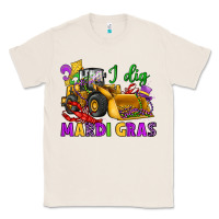 Natural i dig mardi gras bulldozer Classic Tee - JahusDesignShop