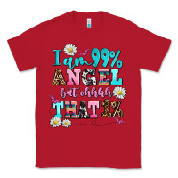 Red i am  99 angel but ohh that Classic Tee - AdoDesignShop