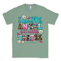 Sage i am  99 angel but ohh that Classic Tee - AdoDesignShop