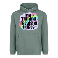 Sage my tummy freaking hurts Heavyweight Hoodie - MaliasSmallBusiness