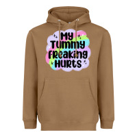 Toasted Coconut my tummy freaking hurts Heavyweight Hoodie - MaliasSmallBusiness