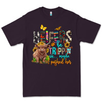 Plum heifers be trippin ok maybe i pushed her Premium Tee - BarkalooDesign