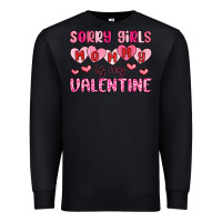 Black sorry girls mommy is my valentine Premium Sweatshirt - MaliasSmallBusiness