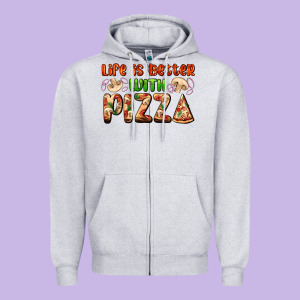 Life Is Better With Pizza Zipper Hoodie Designed By Adodesignshop