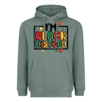 Sage i'm black history Heavyweight Hoodie - MaliasSmallBusiness