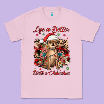 Christmas Life Is Better With A Chihuahua Classic Tee Designed By Jahusdesignshop