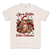 Natural christmas life is better with a chihuahua Classic Tee - JahusDesignShop