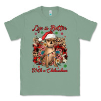Sage christmas life is better with a chihuahua Classic Tee - JahusDesignShop