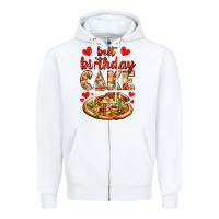 White best birthday cake pizza Zipper Hoodie - AdoDesignShop