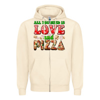 Sandshell all you need is love and pizza Zipper Hoodie - AdoDesignShop