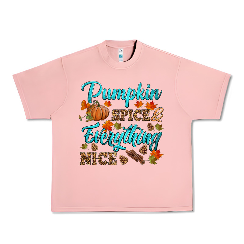 Pumpkin Spice Everything Nice Urban Heavy Tee by HRA Design Shop | Teevron