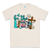 Natural be the light Classic Tee - AdoDesignShop
