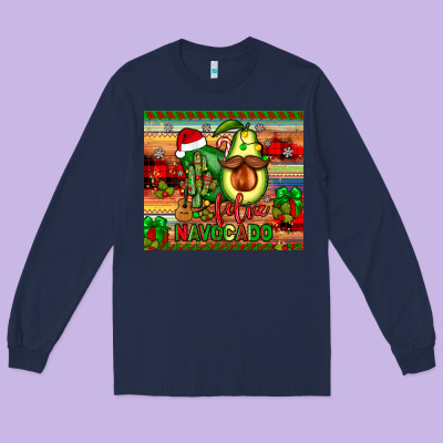 Feliz Navocado Long Sleeve Tee Designed By Jahusdesignshop