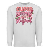 Dove Grey cupid rhymes with stupid Premium Sweatshirt - MaliasSmallBusiness
