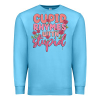 Ocean Blue cupid rhymes with stupid Premium Sweatshirt - MaliasSmallBusiness