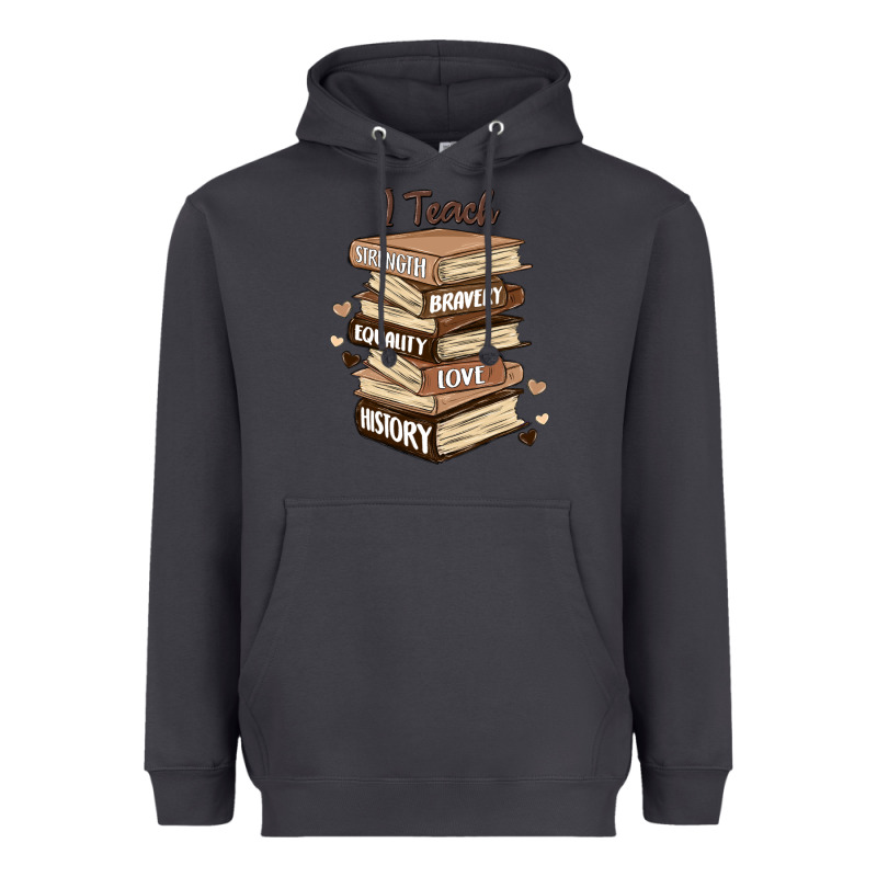 I Teach Strength Bravery Equality Love History Heavyweight Hoodie by MaliasSmallBusiness | Teevron