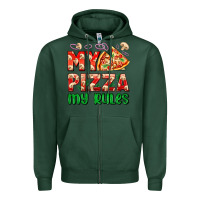 Sports Green my pizza  my rules Zipper Hoodie - AdoDesignShop