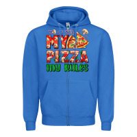 True Royal my pizza  my rules Zipper Hoodie - AdoDesignShop