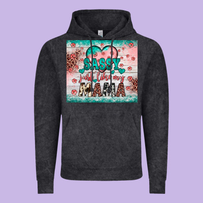 Sassy Just Like My Mama Vintage Hoodie Designed By Jahusdesignshop