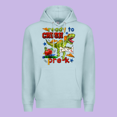 Ready To Crush Pre K Premium Hoodie Designed By Bundleandbundleshop