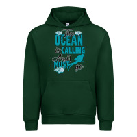 Forest Green The Ocean Is Calling Urban Hoodie - Bettercallsaul
