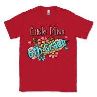 Red little miss sixth grade Classic Tee - RanaPortraitStore