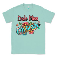 Seafoam little miss sixth grade Classic Tee - RanaPortraitStore