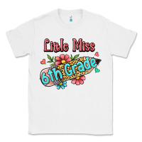 White little miss sixth grade Classic Tee - RanaPortraitStore