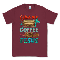 Burgundy give me coffee and jesus Classic Tee - BundleAndBundleShop