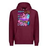 Burgundy just roll with it Premium Hoodie - BundleAndBundleShop