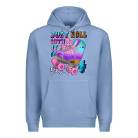 Colony Blue just roll with it Premium Hoodie - BundleAndBundleShop