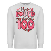Dove Grey i have loved my students 100 days Premium Sweatshirt - MaliasSmallBusiness