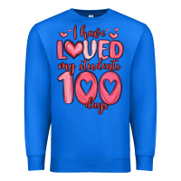 True Royal i have loved my students 100 days Premium Sweatshirt - MaliasSmallBusiness
