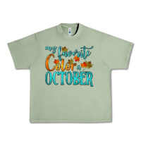Oil Green my favorite color is october Urban Heavy Tee - HRA Design Shop