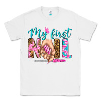 White my first nail bbs Classic Tee - BundleAndBundleShop