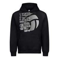Black I Know I Play Like A Girl Try To Keep Up Volleyball Urban Hoodie - Bettercallsaul