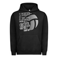 Pigment Black I Know I Play Like A Girl Try To Keep Up Volleyball Urban Hoodie - Bettercallsaul