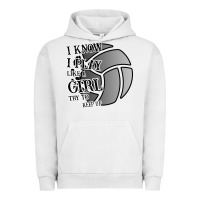 Pigment Lunar Rock I Know I Play Like A Girl Try To Keep Up Volleyball Urban Hoodie - Bettercallsaul