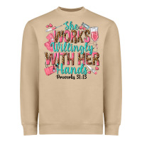 Mushroom she works willingly with her hands Heavyweight Sweatshirt - texasbilliewilder