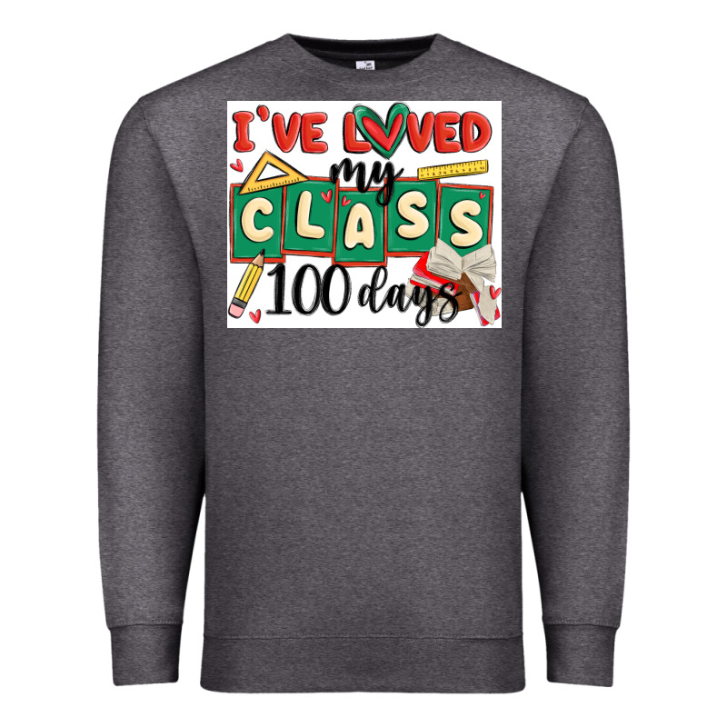I've Loved My Class 100 Days Premium Sweatshirt by MaliasSmallBusiness | Teevron