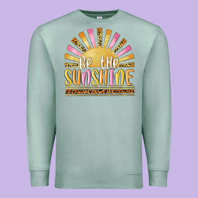 Be The Sunshine Premium Sweatshirt Designed By Maliassmallbusiness