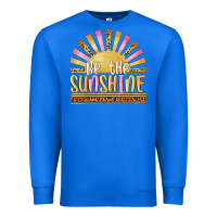 True Royal be the sunshine Premium Sweatshirt - MaliasSmallBusiness