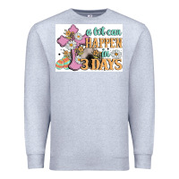 Heather Grey a lot can happen in 3 days Premium Sweatshirt - MaliasSmallBusiness