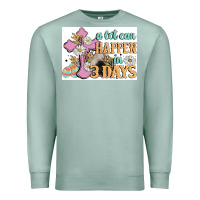 Seafoam a lot can happen in 3 days Premium Sweatshirt - MaliasSmallBusiness