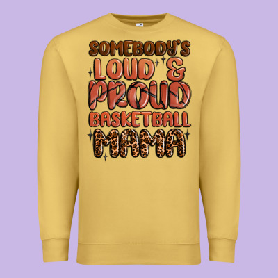 Somebodys Loud And Proud Basketball Mama Premium Sweatshirt Designed By Maliassmallbusiness