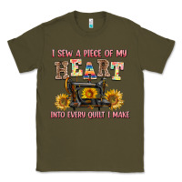 Army Green i sew a piece of my heart into every quilt i make Classic Tee - AdoDesignShop