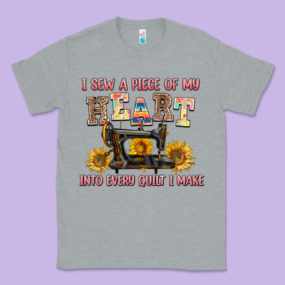 I Sew A Piece Of My Heart Into Every Quilt I Make Classic Tee Designed By Adodesignshop